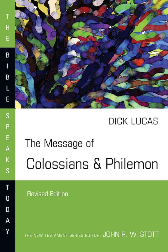 Front cover_The Message of Colossians & Philemon