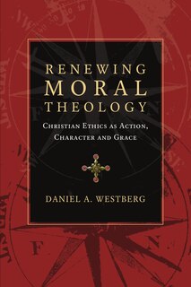 Front cover_RENEWING MORAL THEOLOGY