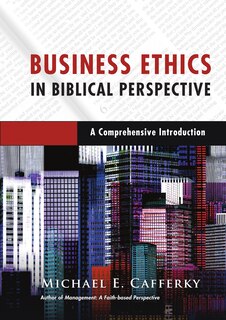 Couverture_BUSINESS ETHICS IN BIBLICAL PERSPECTIVE