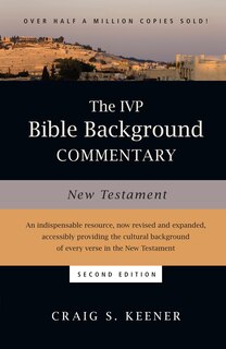 The Ivp Bible Background Commentary: New Testament