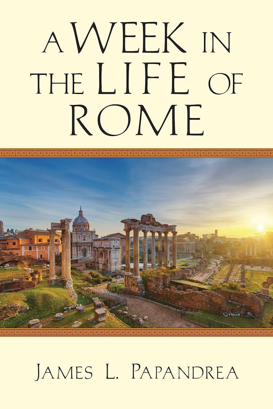 Front cover_A Week in the Life of Rome
