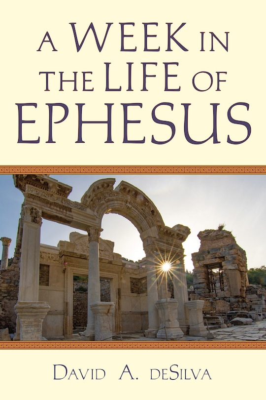 Front cover_A Week In The Life Of Ephesus