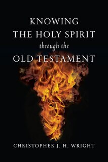 Front cover_Knowing The Holy Spirit Through The Old Testament