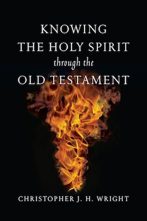 Knowing The Holy Spirit Through The Old Testament