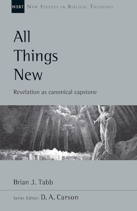 All Things New: Revelation as Canonical Capstone