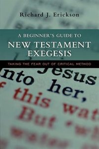 Couverture_A Beginner's Guide To New Testament Exegesis