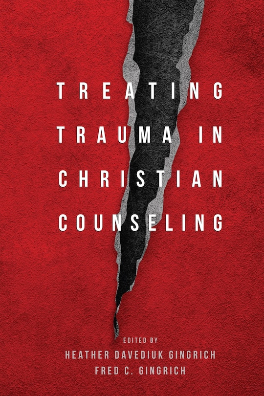Couverture_TREATING TRAUMA IN CHRISTIAN COUNSELING