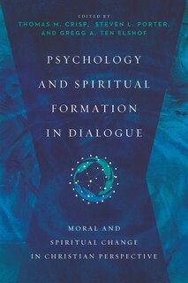 Front cover_Psychology and Spiritual Formation in Dialogue