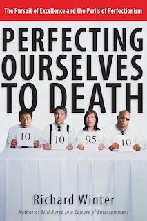 Couverture_Perfecting Ourselves to Death