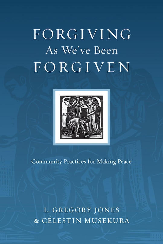 Couverture_Forgiving As We've Been Forgiven