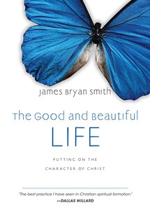Front cover_The Good and Beautiful Life