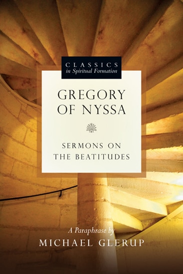 GREGORY OF NYSSA: Sermons on the Beatitudes