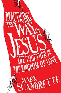 Couverture_PRACTICING THE WAY OF JESUS