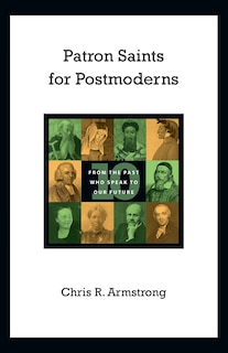 Front cover_Patron Saints for Postmoderns