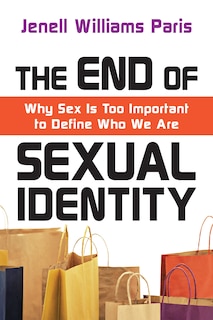 Front cover_The END OF SEXUAL IDENTITY