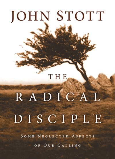Couverture_RADICAL DISCIPLE: SOME NEGLECTEDASPECTS OF OUR CALLING