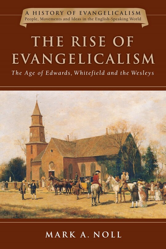 Couverture_The Rise of Evangelicalism