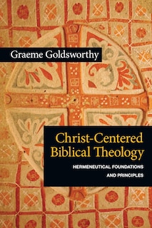 Front cover_CHRIST-CENTERED BIBLICAL THEOLOGY