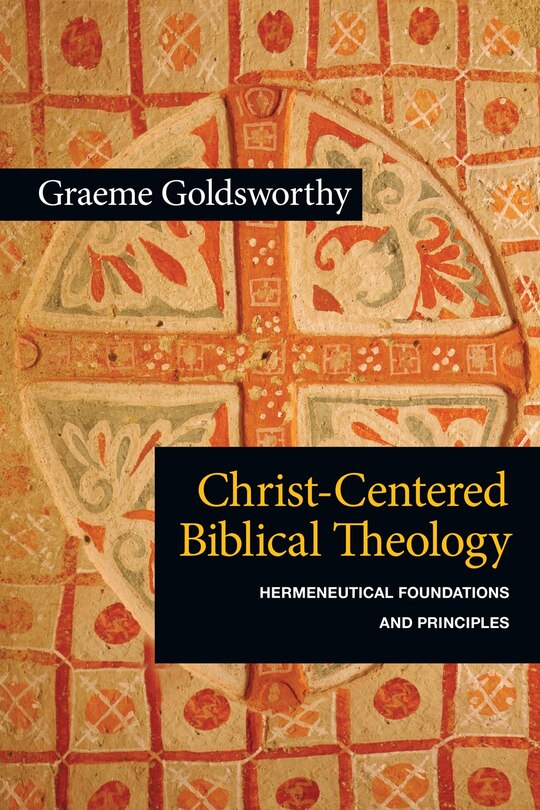 Front cover_CHRIST-CENTERED BIBLICAL THEOLOGY