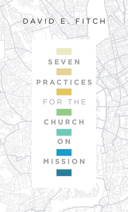 Couverture_Seven Practices For The Church On Mission