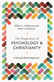Front cover_The Integration of Psychology and Christianity