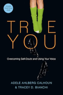 TRUE YOU: Overcoming Self-Doubt and Using Your Voice