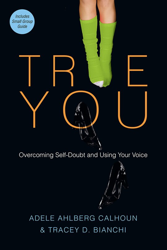 TRUE YOU: Overcoming Self-Doubt and Using Your Voice