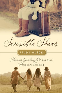Front cover_SENSIBLE SHOES STUDY GUIDE