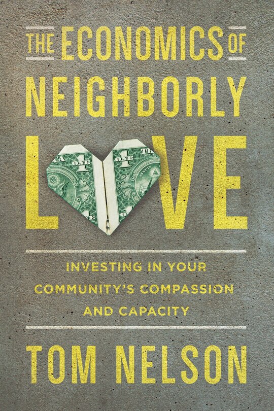 Front cover_The ECONOMICS OF NEIGHBORLY LOVE