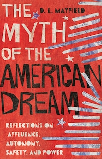 Front cover_The Myth of the American Dream
