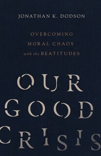Front cover_Our Good Crisis