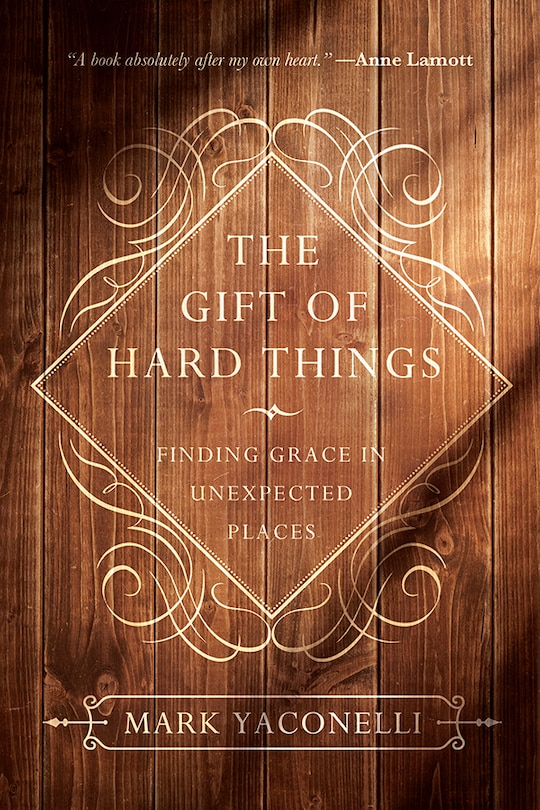Front cover_The GIFT OF HARD THINGS
