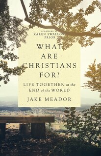 Front cover_What Are Christians For?