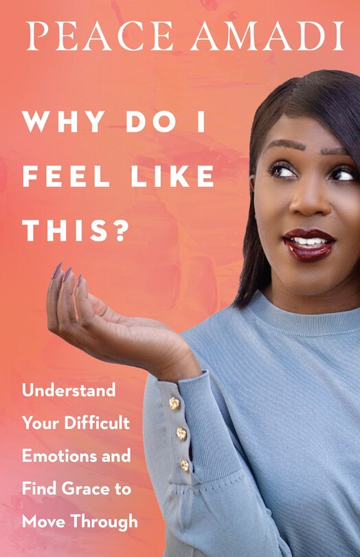 Front cover_Why Do I Feel Like This?