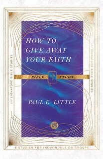 Front cover_How to Give Away Your Faith Bible Study