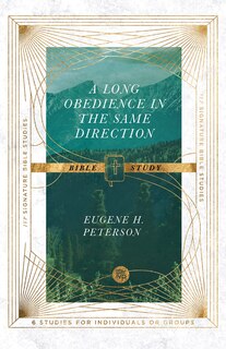 Front cover_A Long Obedience In The Same Direction Bible Study