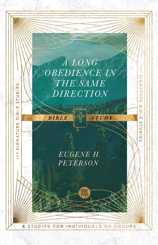 Front cover_A Long Obedience In The Same Direction Bible Study