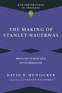 Couverture_The Making of Stanley Hauerwas