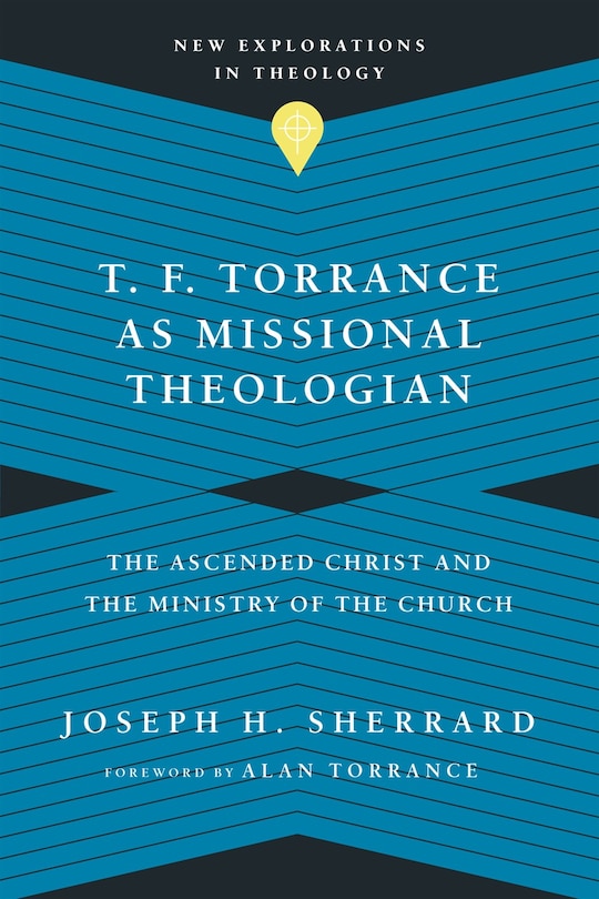 Couverture_T. F. Torrance as Missional Theologian