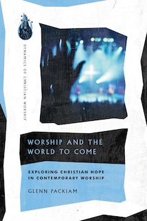 Front cover_Worship and the World to Come