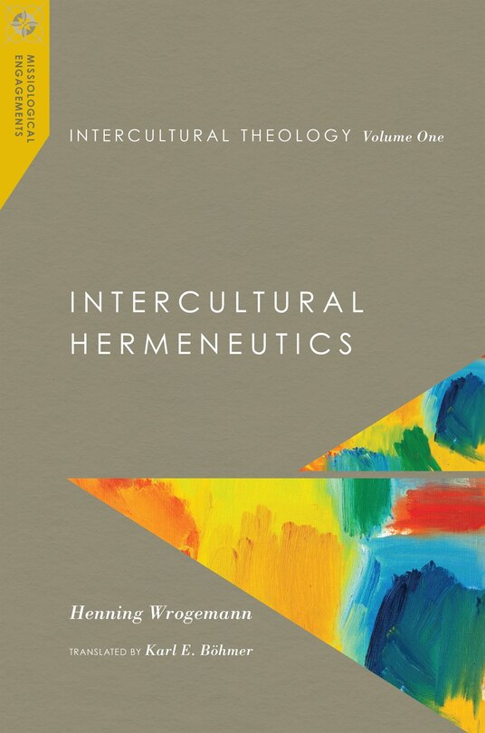 Front cover_Intercultural Theology, Volume One