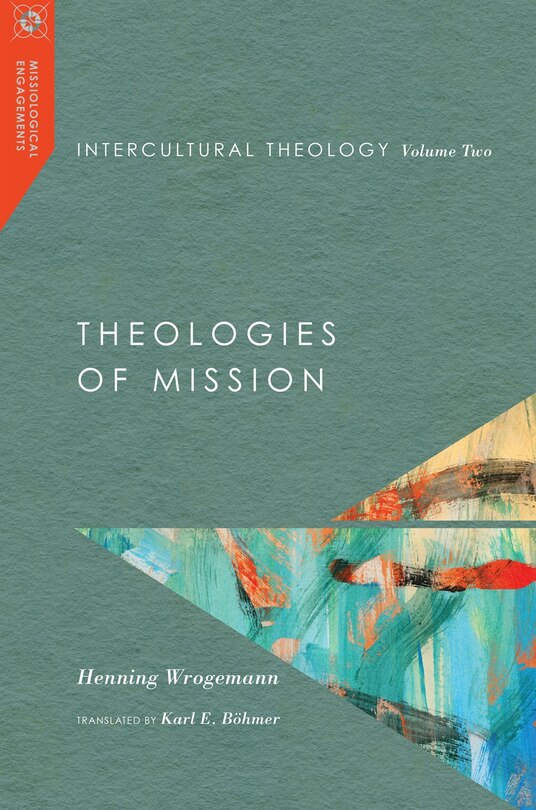 Front cover_Intercultural Theology, Volume Two