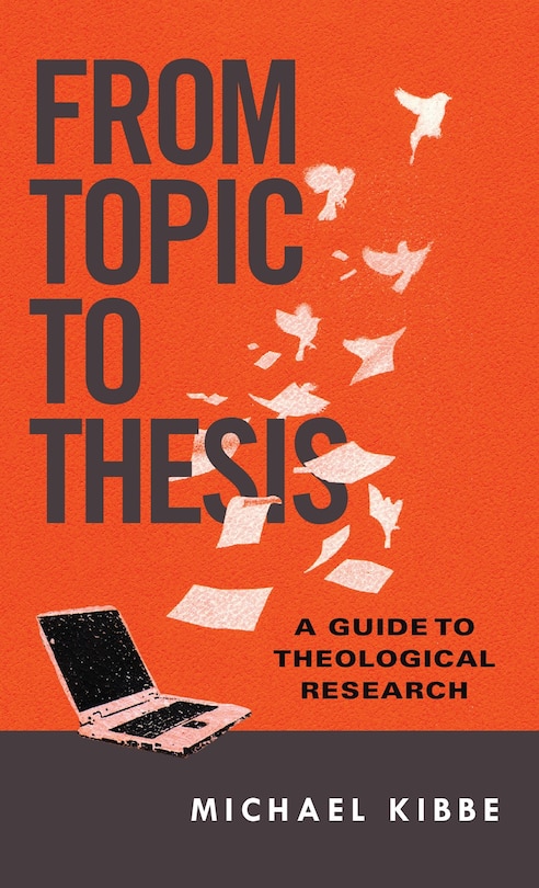 Front cover_FROM TOPIC TO THESIS