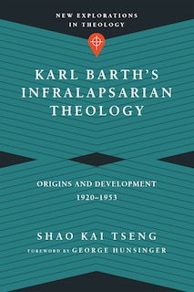 Couverture_KARL BARTH'S INFRALAPSARIAN THEOLOGY