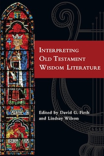 Couverture_INTERPRETING OLD TESTAMENT WISDOM LITERATURE