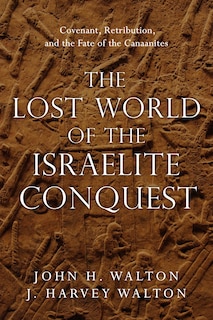 Couverture_The Lost World of the Israelite Conquest