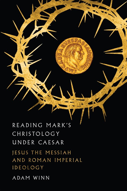 Couverture_Reading Mark's Christology Under Caesar
