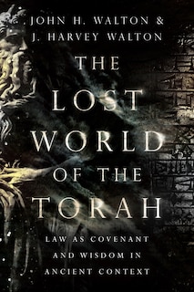 Front cover_The Lost World of the Torah