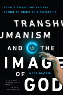 Couverture_Transhumanism and the Image of God