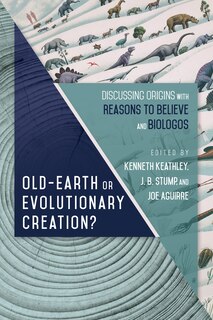 Front cover_Old-Earth or Evolutionary Creation?